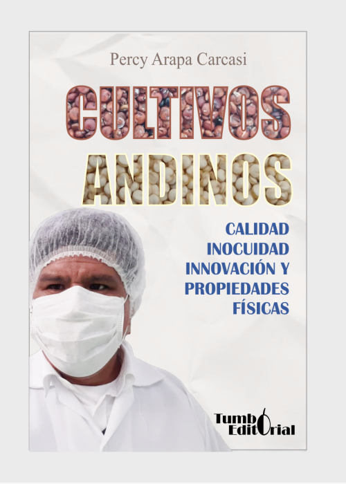 Cultivos andinos calidad inocuidad innovación y propiedades físicas